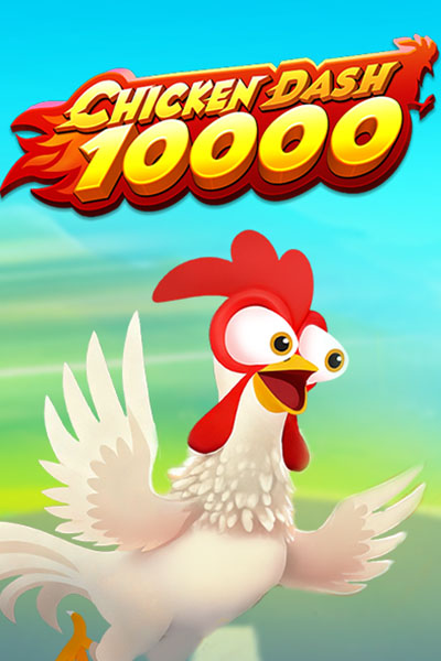 Chicken Dash 10000