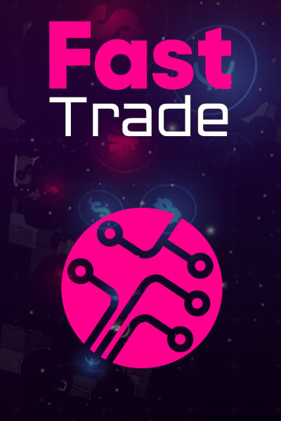 Fast Trade