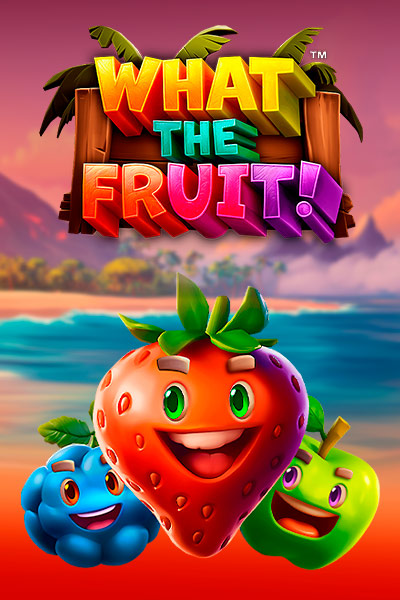 What The Fruit