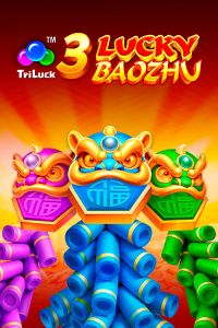 3 Lucky BaoZhu